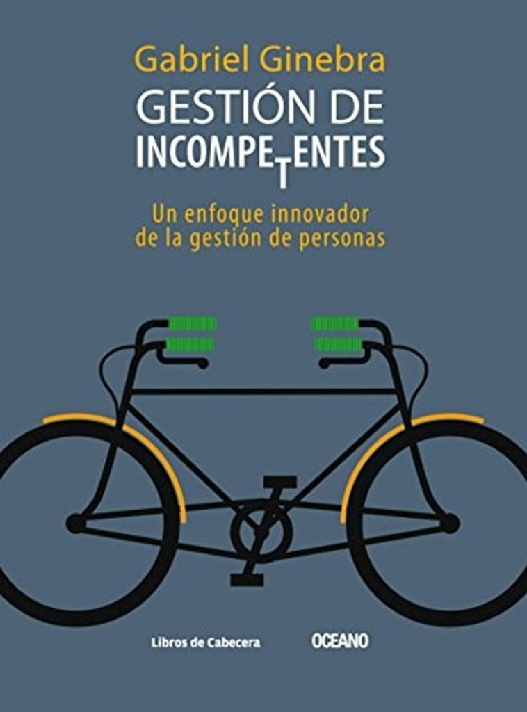 Gestión de incompetentes | GABRIEL GINEBRA