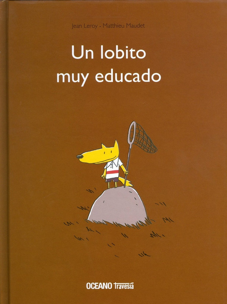 Un lobito muy educado
| JEAN/ SIMON LAURENT LEROY