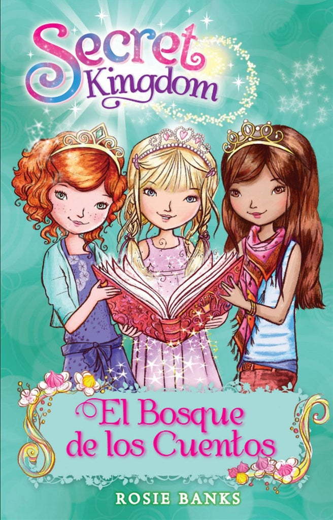 El bosque de los cuentos Secret Kingdom | Rosie Banks