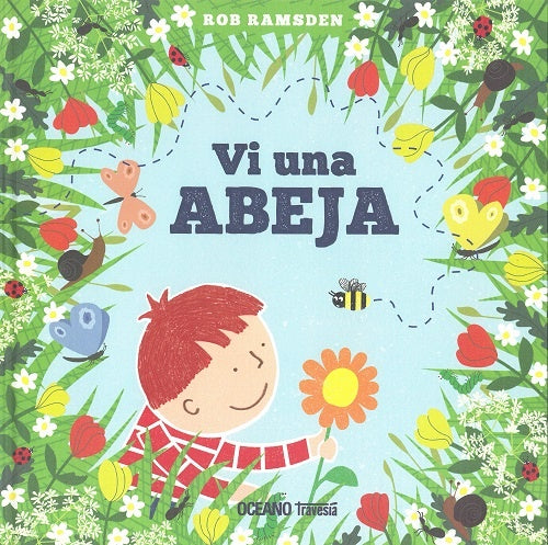 Vi una abeja | Rob Ramsden