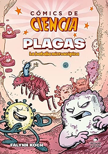 Comics de ciencia. Plagas | Falynn Koch
