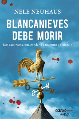 Blancanieves debe morir | NELE NEUHAUS