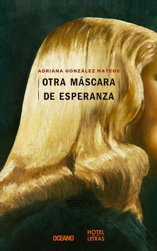 Otra máscara de esperanza | ADRIANA GONZALEZ MATEOS