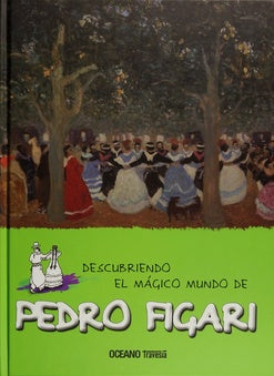 Descubriendo el mágico mundo de Pedro Figari | Océano Travesía