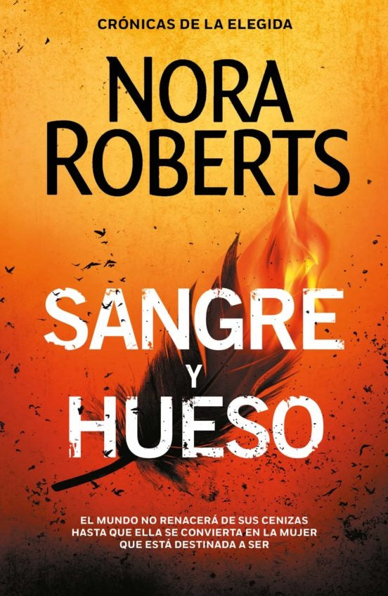 Sangre y hueso. Crónicas de la Elegida 2 | NORA ROBERTS