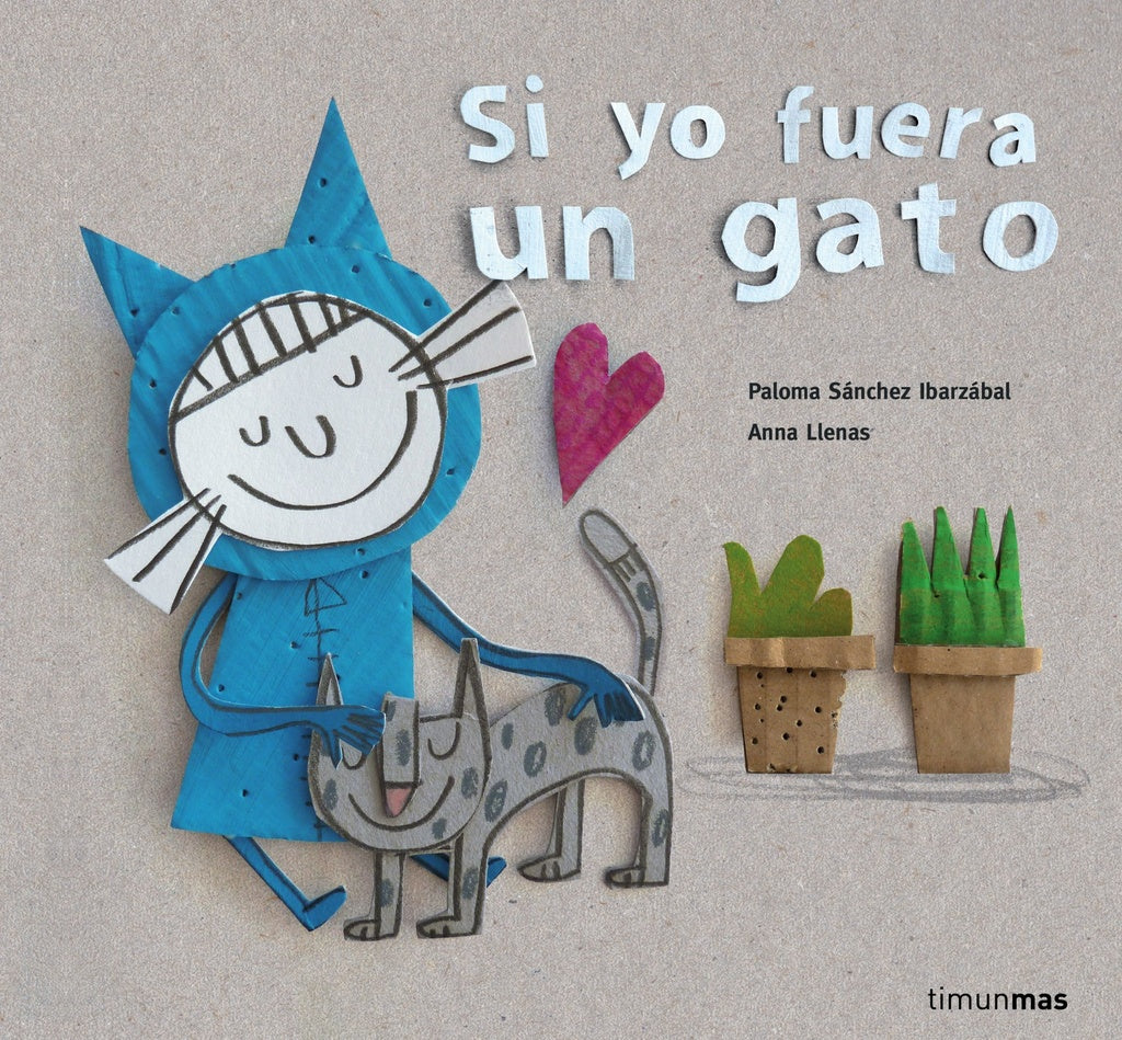 Si yo fuera un gato | ANNA LLENAS