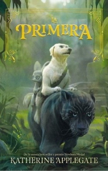 La primera | KATHERINE APPLEGATE