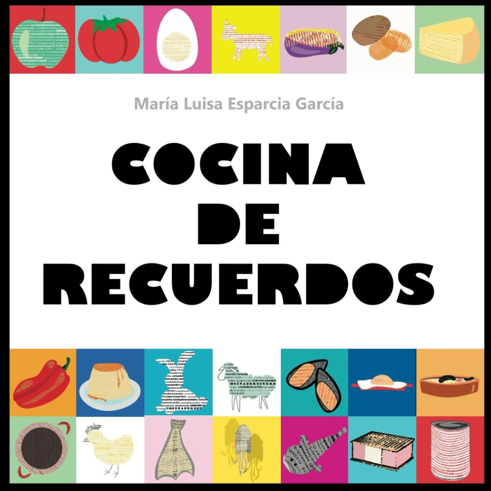 Cocina de recuerdos | Maria Luisa Esparcia Garcia