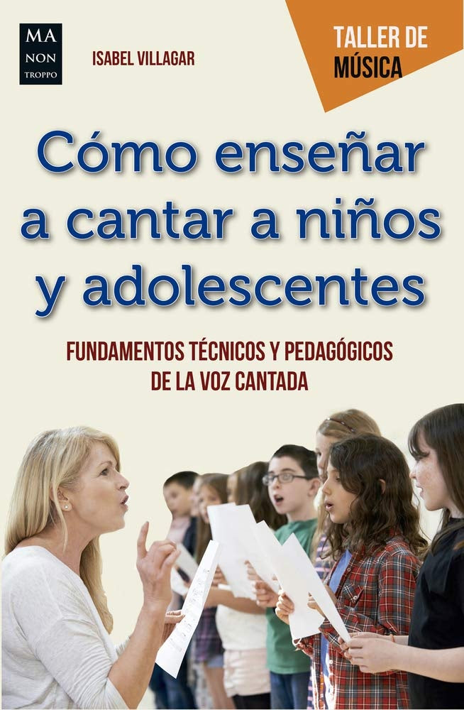 Cómo enseñar a cantar a niños y adolescentes | Isabel Villagar
