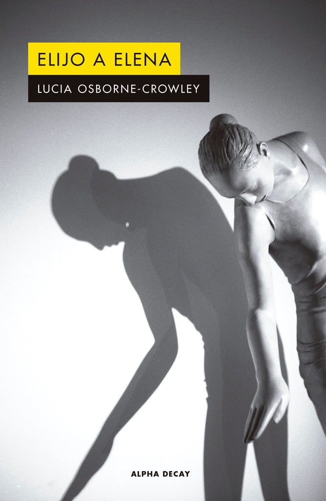 Elijo a Elena | Lucia Osborne-Crowley