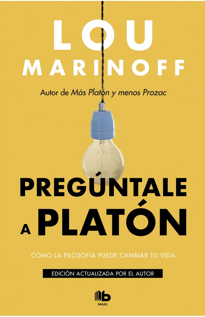 Pregúntale a Platón | LOU MARINOFF