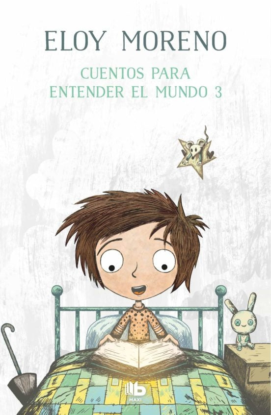 Cuentos para entender el mundo 3 | ELOY MORENO