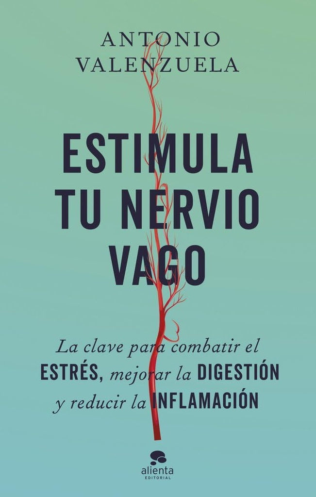 Estimula tu nervio vago | Varios autores