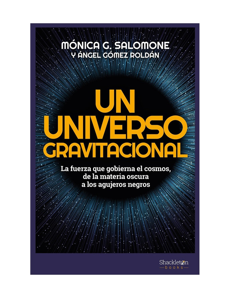 Un universo gravitacional | MONICA SALOMONE