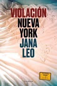 Violación Nueva York | Jana Leo