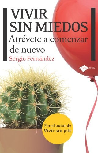 VIVIR SIN MIEDOS | SIN ASIGNAR