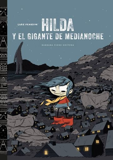 Hilda y el gigante de medianoche | LUKE PEARSON