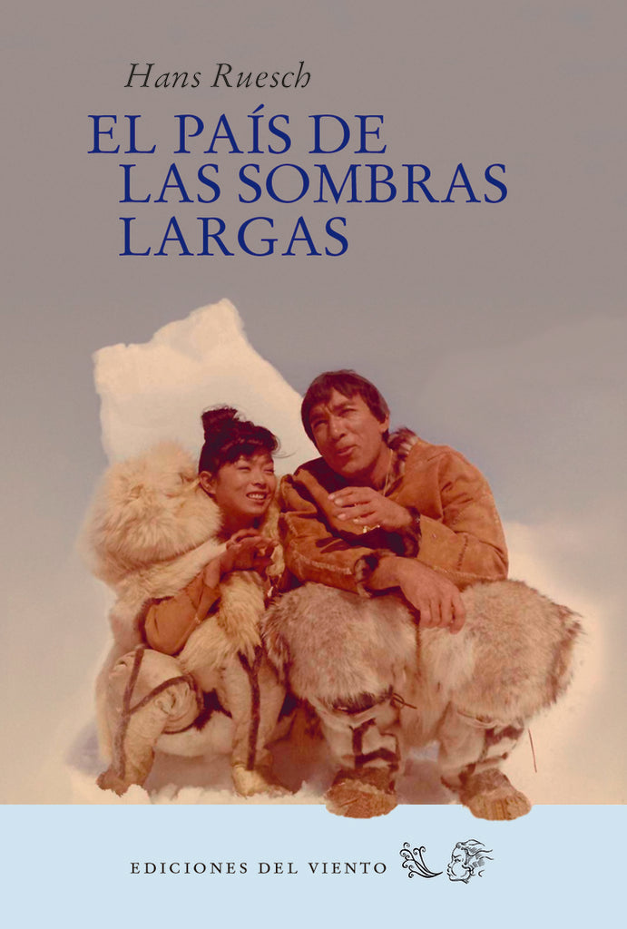 El país de las sombras largas | HANS RUESCH