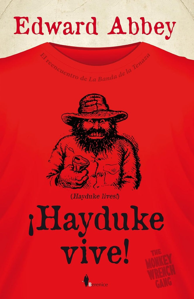 ¡Hayduke vive! | ABBEY EDWARD