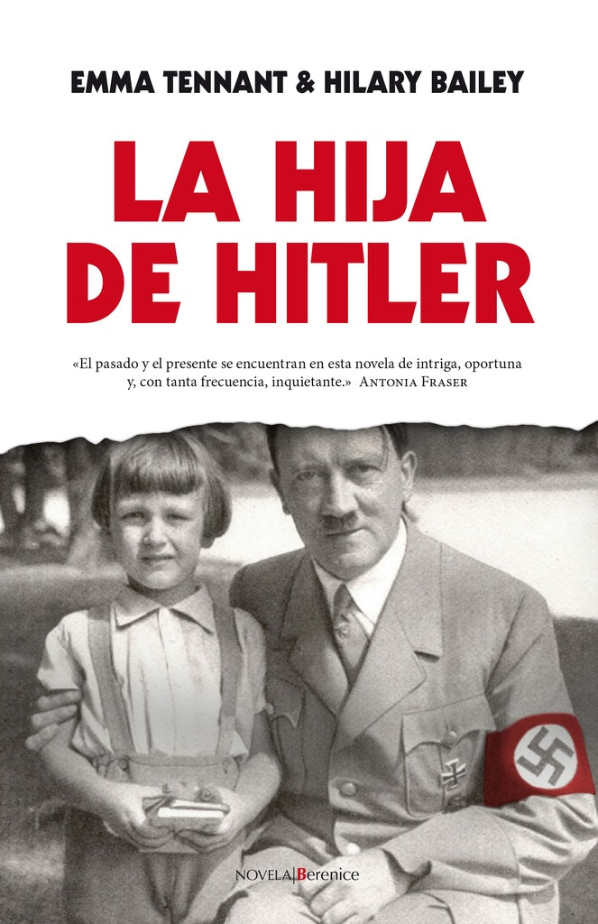 La hija de Hitler | TENNANT EMMA/ BAILEY HILARY