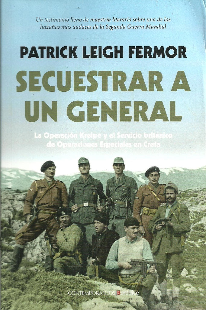 Secuestrar a un general | Patrick Leigh Fermor