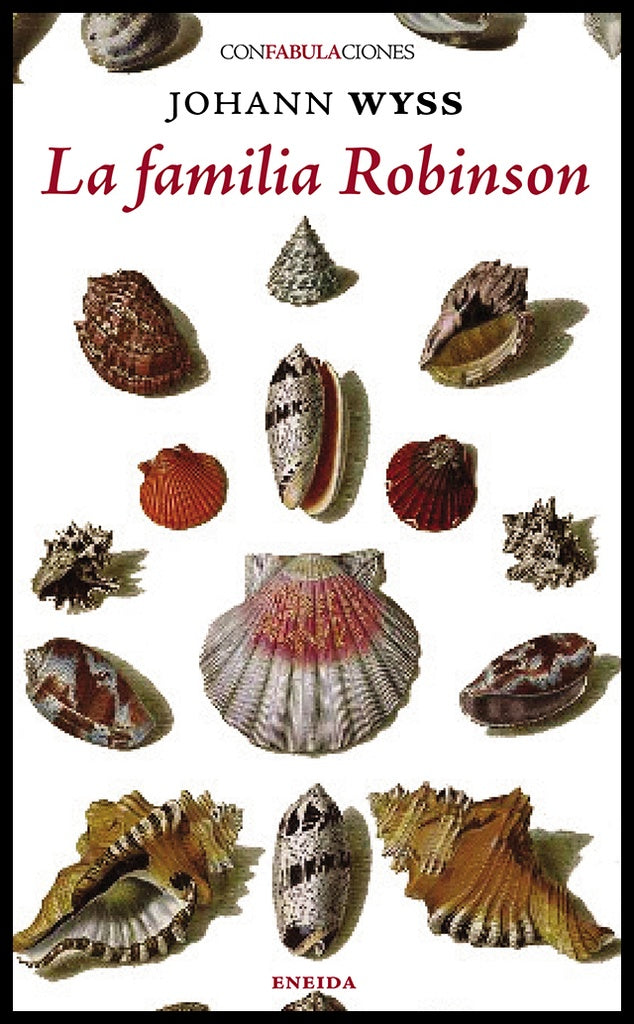 La familia Robinson | Johann David Wyss