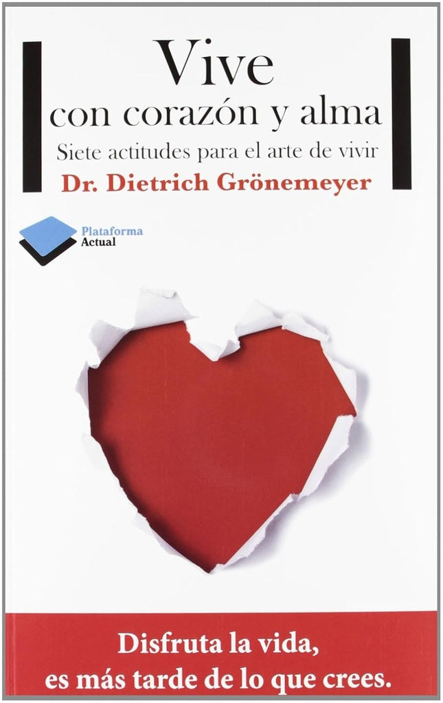 Vive con corazón y alma | Dietrich Grönemeyer