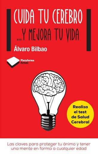 Cuida tu cerebro | ALVARO BILBAO