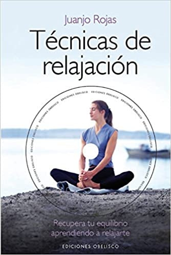 Técnicas de relajación | Juanjo Rojas