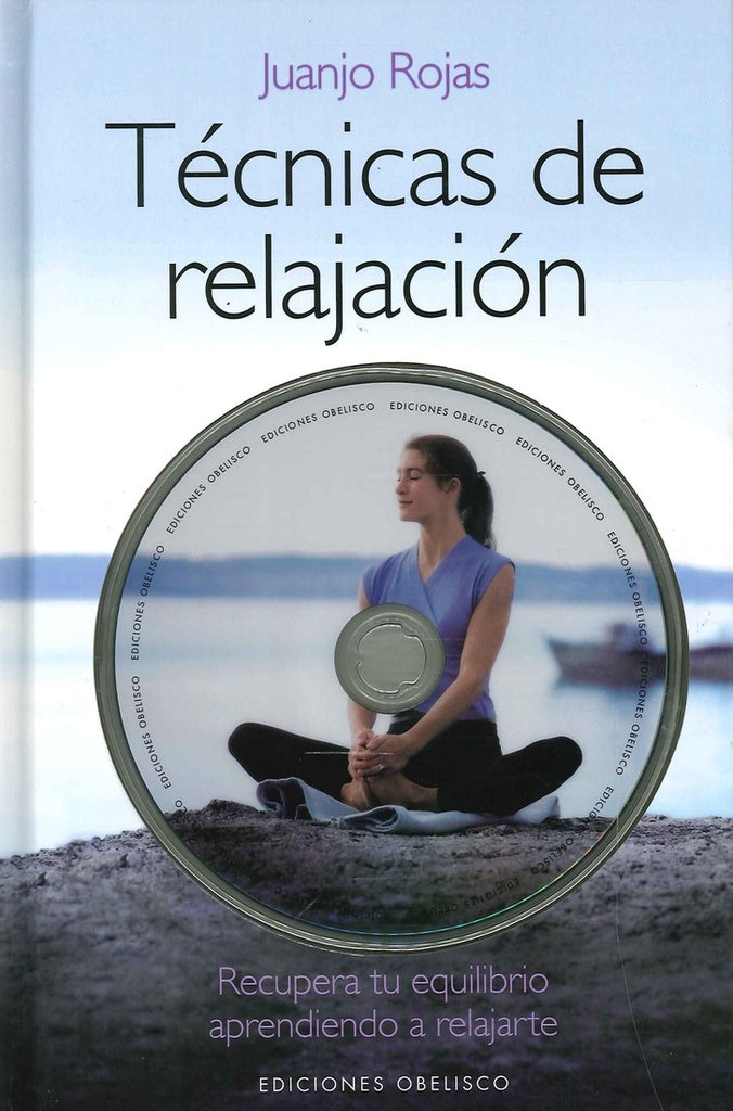 Técnicas de relajación | Juanjo Rojas