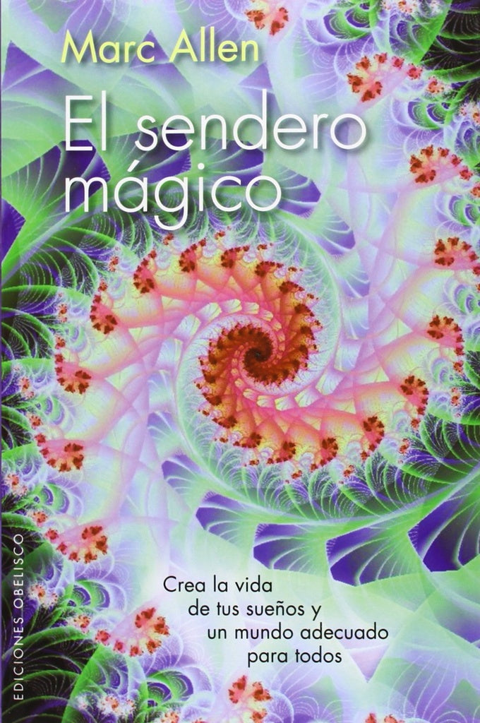 El sendero mágico | Marc Allen