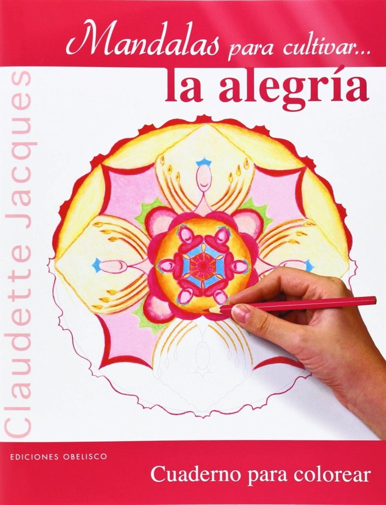 Mandalas para cultivar... la alegría | CLAUDETTE JACQUES