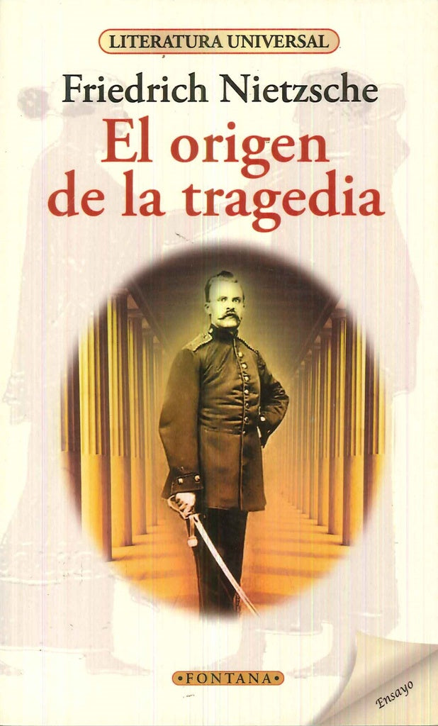 El origen de la tragedia | Friedrich Nietzsche