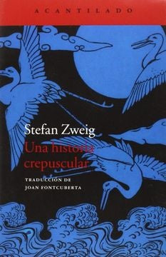 Una historia crepuscular | STEFAN ZWEIG