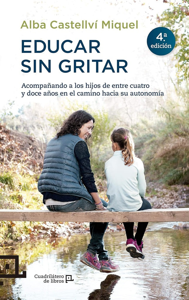 Educar sin gritar | ALBA CASTELLVI MIQUEL