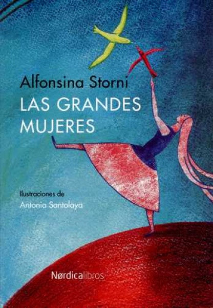Las grandes mujeres | ALFONSINA STORNI