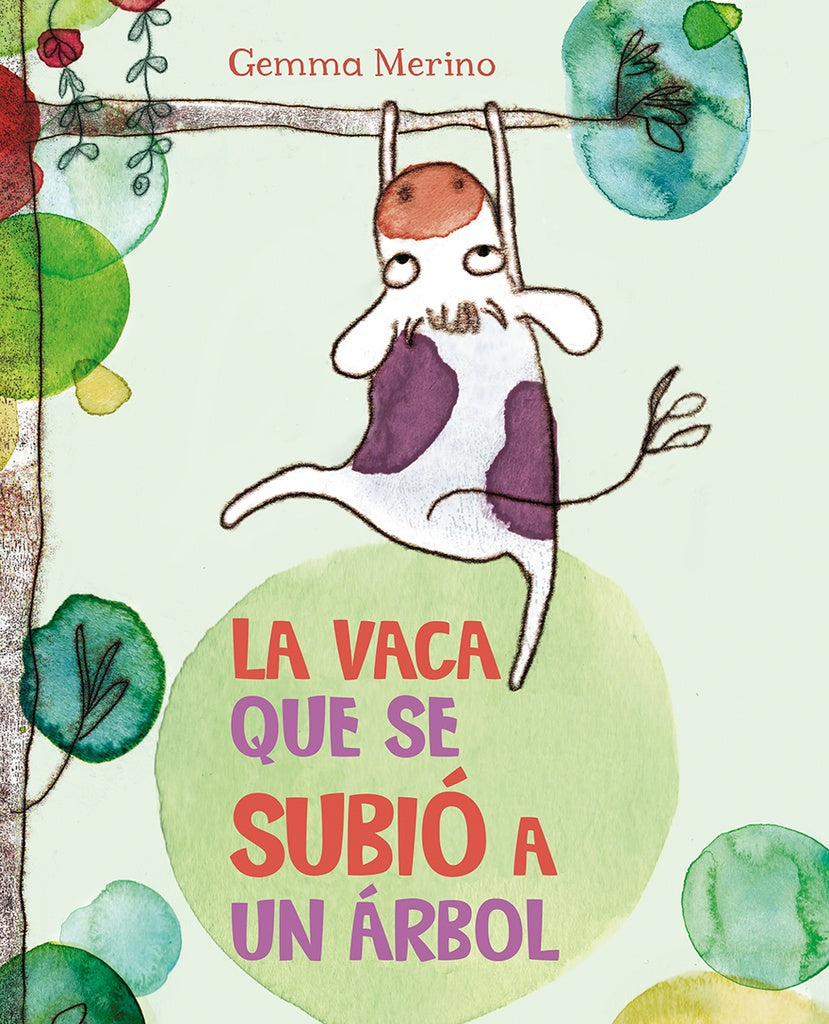 La vaca que se subió a un árbol | GEMMA MERINO