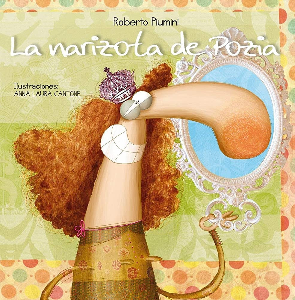 La narizota de Pozia | ROBERTO PIUMINI