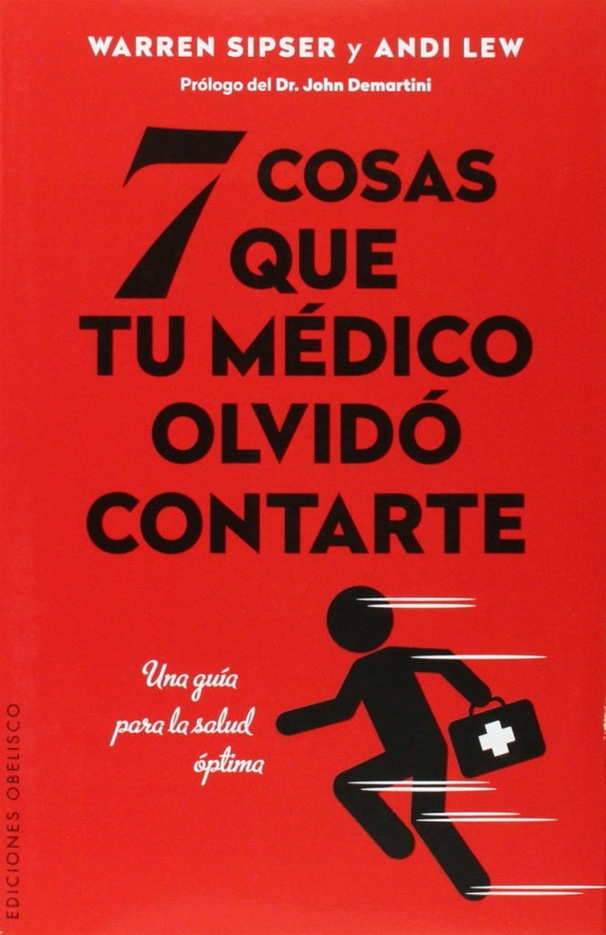 7 cosas que tu médico olvidó contarte | WARREN SIPSER Y ANDI LEW