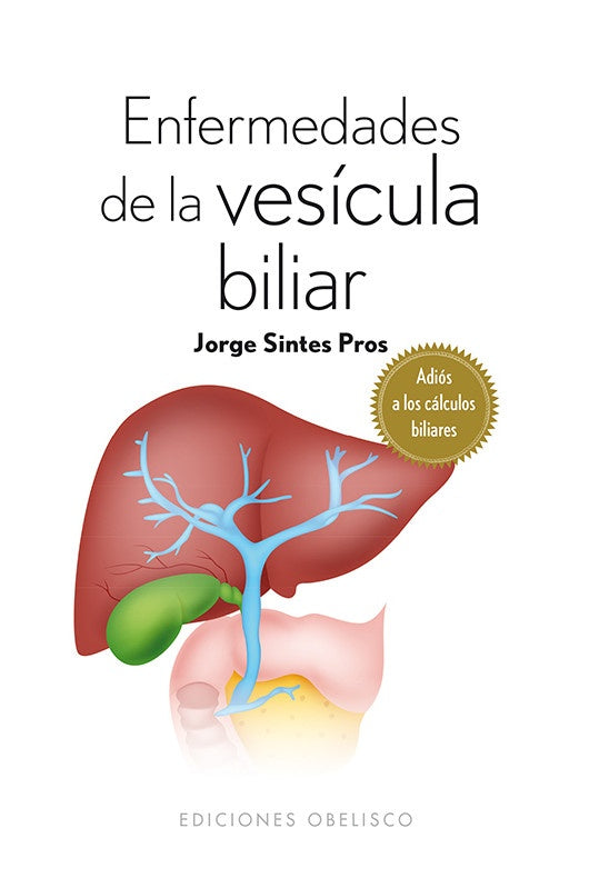Enfermedades de la vesícula biliar | Jorge Sintes Pros