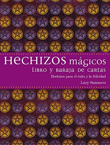 Hechizos mágicos (Libro y baraja de cartas. Hechizos para el éxito y la felicidad) | LUCY SUMMERS