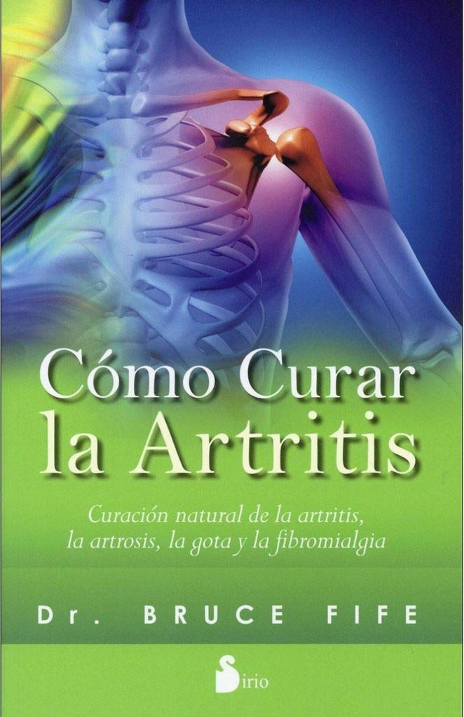 Cómo curar la artritis | BRUCE FIFE