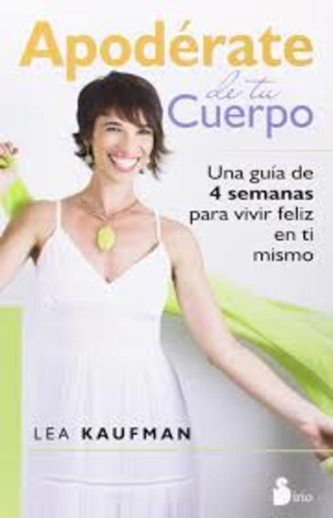 APODERATE DE TU CUERPO | LEA KAUFMAN