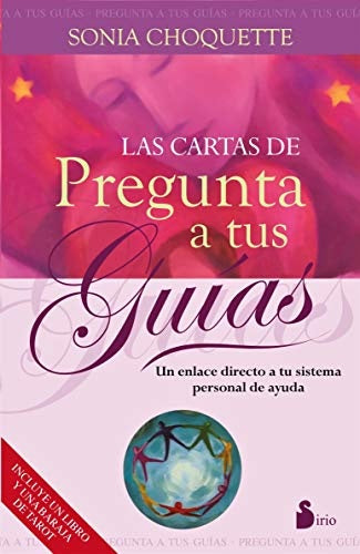 Las cartas de pregunta a tus guías | SONIA CHOQUETTE