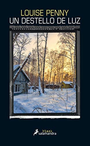 Un destello de luz | LOUISE PENNY