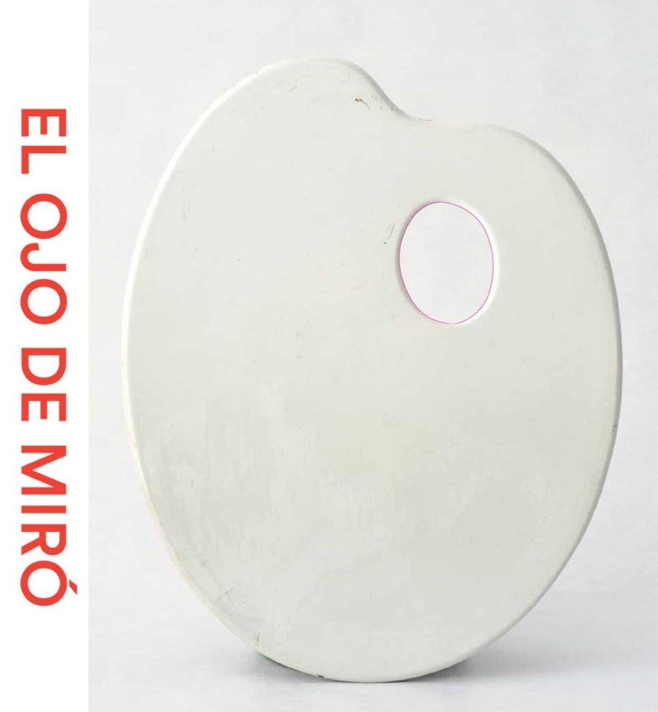 El ojo de Miró | Jean Marie del Moral