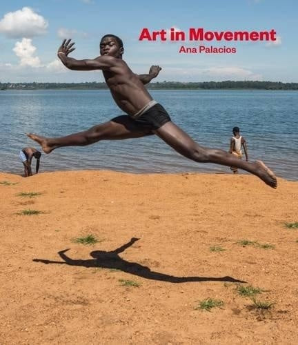 Art in Movement
| ANA PALACIOS