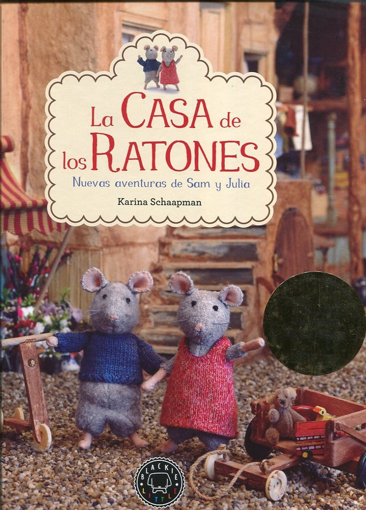LA CASA DE LOS RATONES | KARINA SCHAAPMAN
