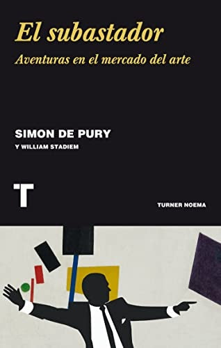 SUBASTADOR, EL | SIMON DE PURY