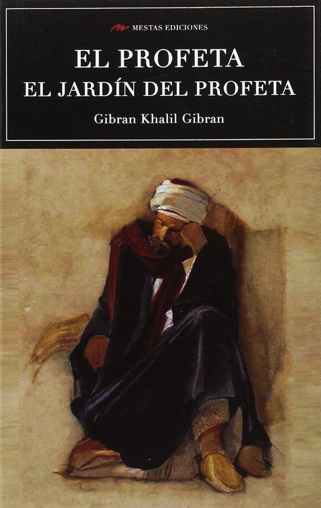 El profeta - El jardín del profeta | KAHLIL GIBRAN